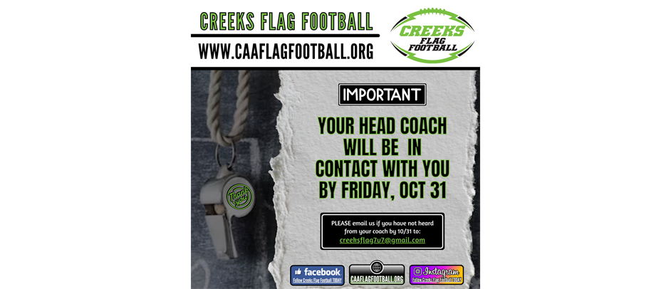  Your Coach will contact you by Friday, Oct 31